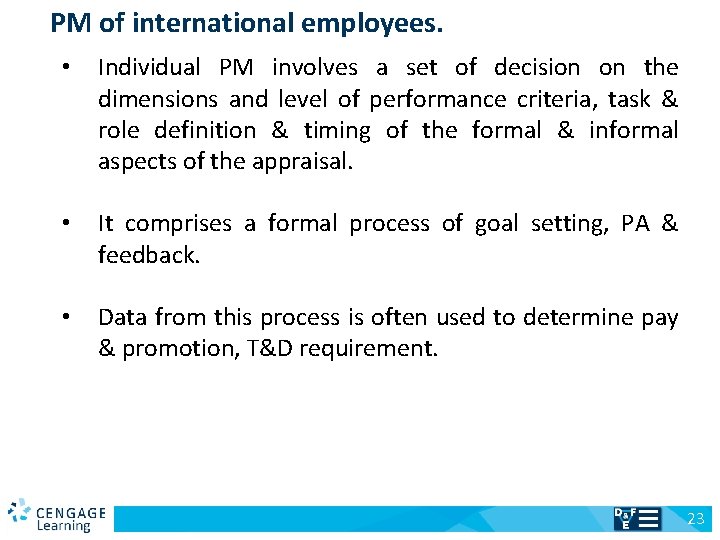 PM of international employees. v • Individual PM involves a set of decision on