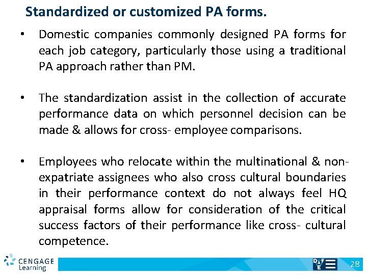 Standardized or customized PA forms. • Domestic companies commonly designed PA forms for each