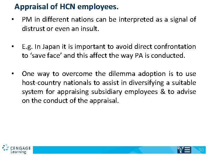 Appraisal of HCN employees. • PM in different nations can be interpreted as a