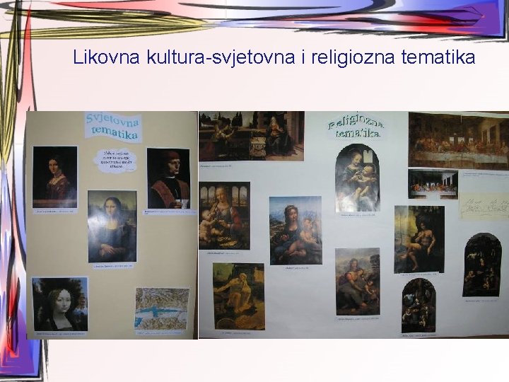 Likovna kultura-svjetovna i religiozna tematika 