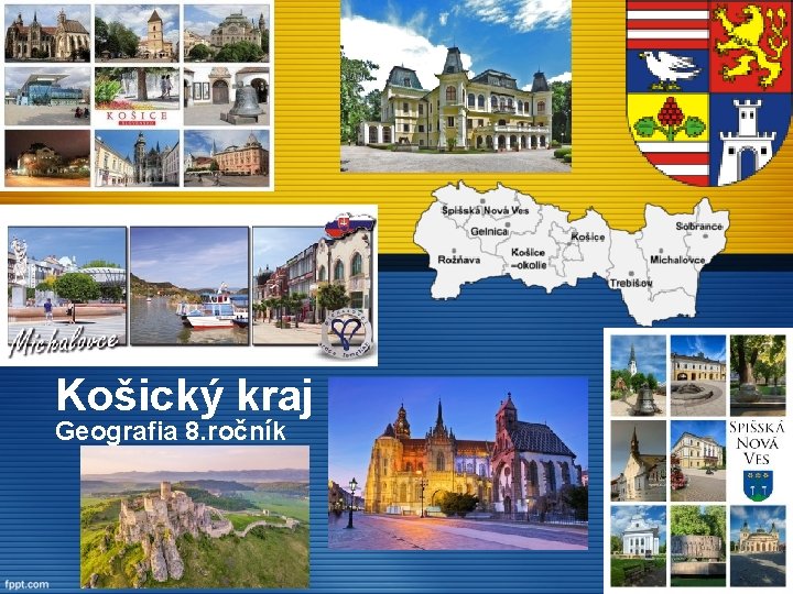 Košický kraj Geografia 8. ročník 