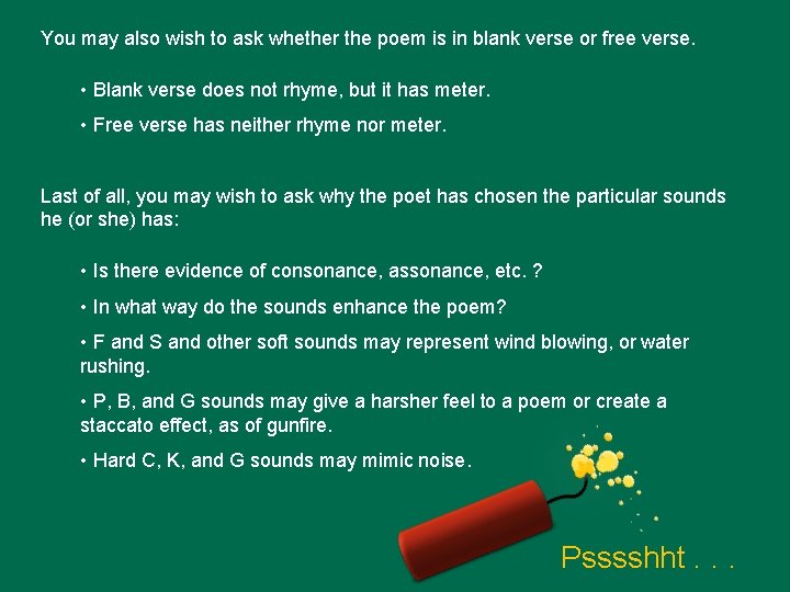 You may also wish to ask whether the poem is in blank verse or