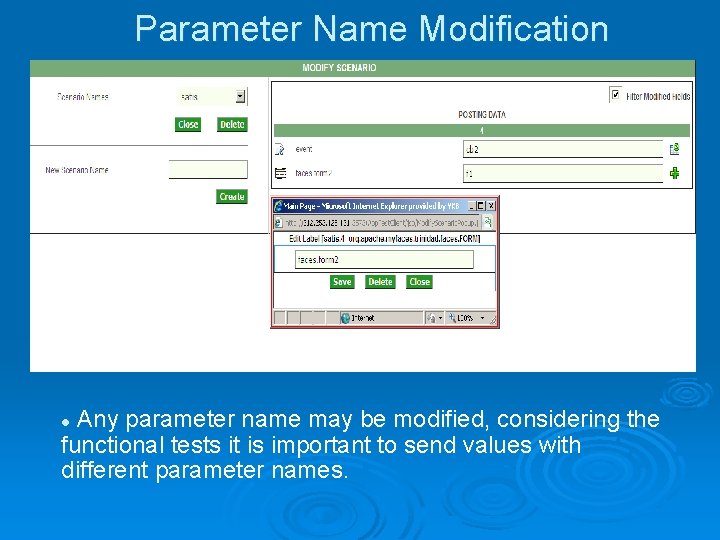 Parameter Name Modification Any parameter name may be modified, considering the functional tests it