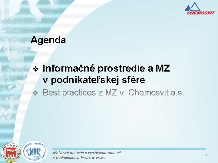 Agenda v Informačné prostredie a MZ v podnikateľskej sfére v Best practices z MZ