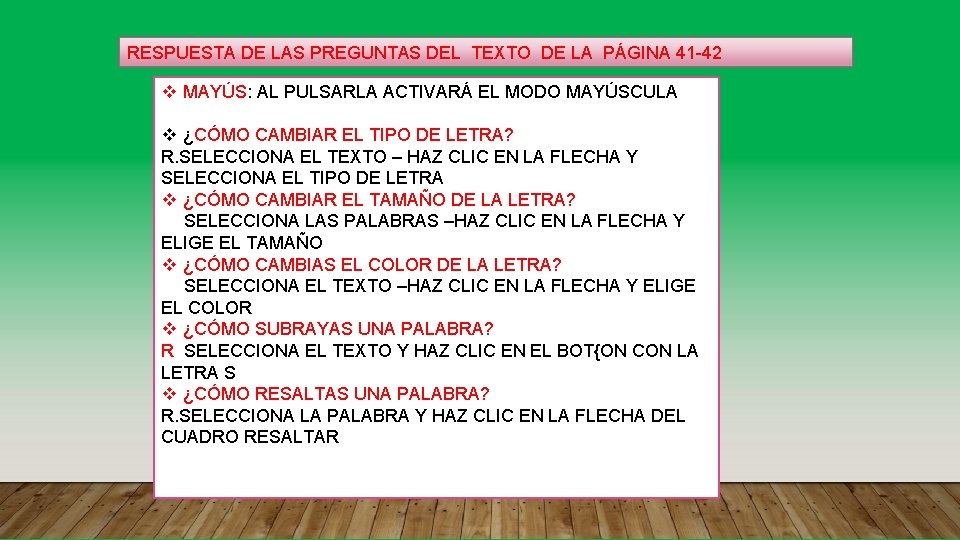 RESPUESTA DE LAS PREGUNTAS DEL TEXTO DE LA PÁGINA 41 -42 v MAYÚS: AL