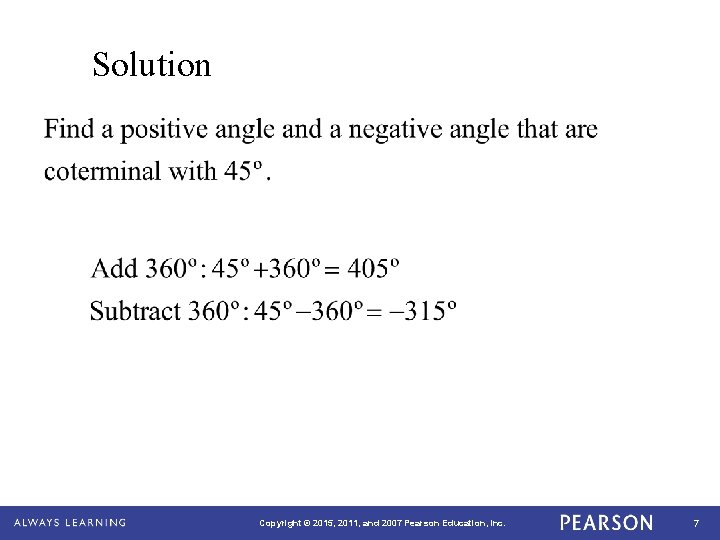 Solution Copyright © 2015, 2011, and 2007 Pearson Education, Inc. 7 