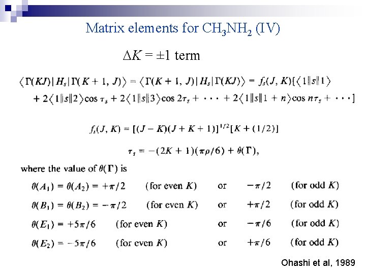 Matrix elements for CH 3 NH 2 (IV) DK = ± 1 term Ohashi