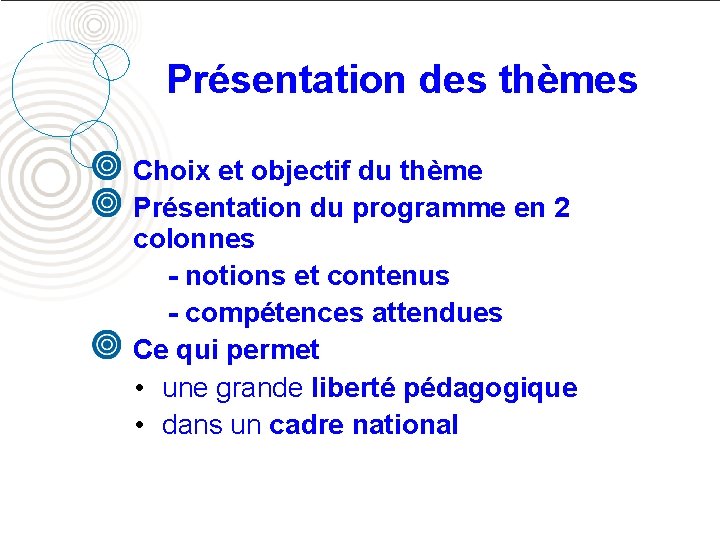 Pistes de réflexion pour la classe de seconde et le cycle terminal Présentation des