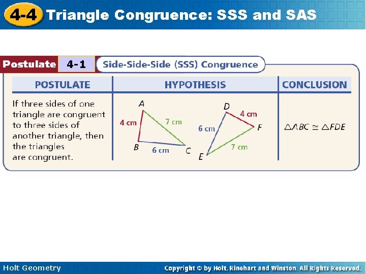 4 -4 Triangle Congruence: SSS and SAS 4 -1 Holt Geometry 