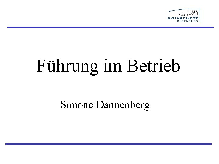 Führung im Betrieb Simone Dannenberg 