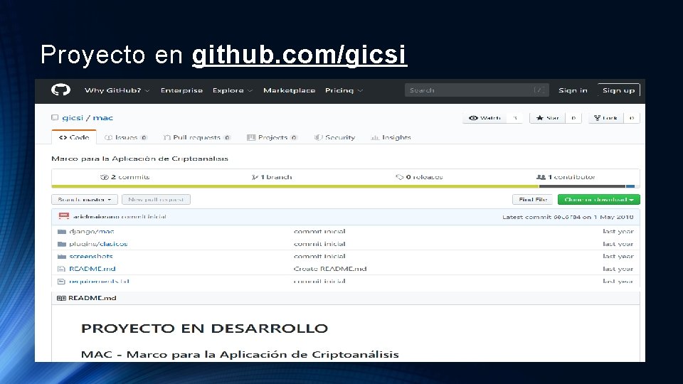 Proyecto en github. com/gicsi 