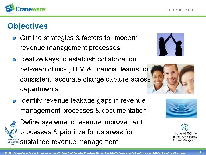 craneware. com Objectives Outline strategies & factors for modern revenue management processes Realize keys