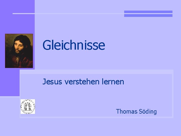 Gleichnisse Jesus verstehen lernen Thomas Söding 