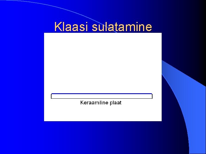 Klaasi sulatamine 