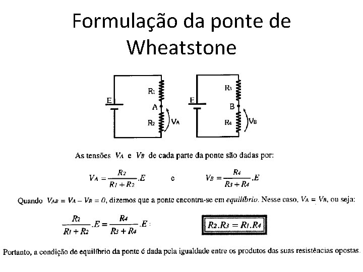 Formulação da ponte de Wheatstone 