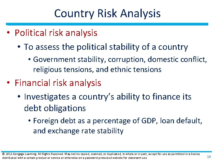 Country Risk Analysis • Political risk analysis • To assess the political stability of