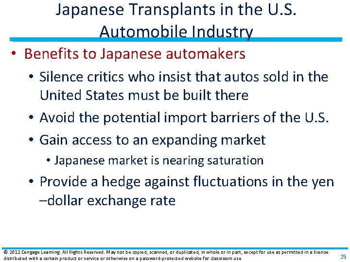 Japanese Transplants in the U. S. Automobile Industry • Benefits to Japanese automakers •
