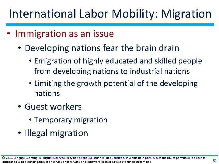 International Labor Mobility: Migration • Immigration as an issue • Developing nations fear the