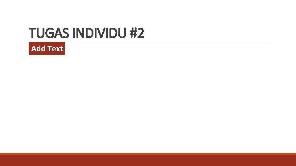 TUGAS INDIVIDU #2 Add Text 