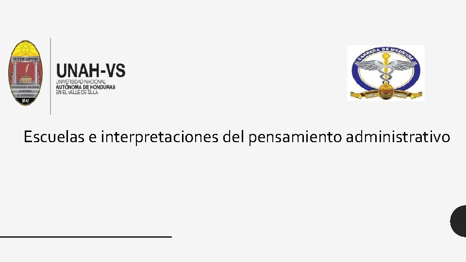Escuelas e interpretaciones del pensamiento administrativo 