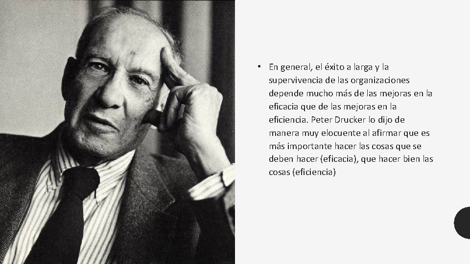  • En general, el e xito a larga y la supervivencia de las