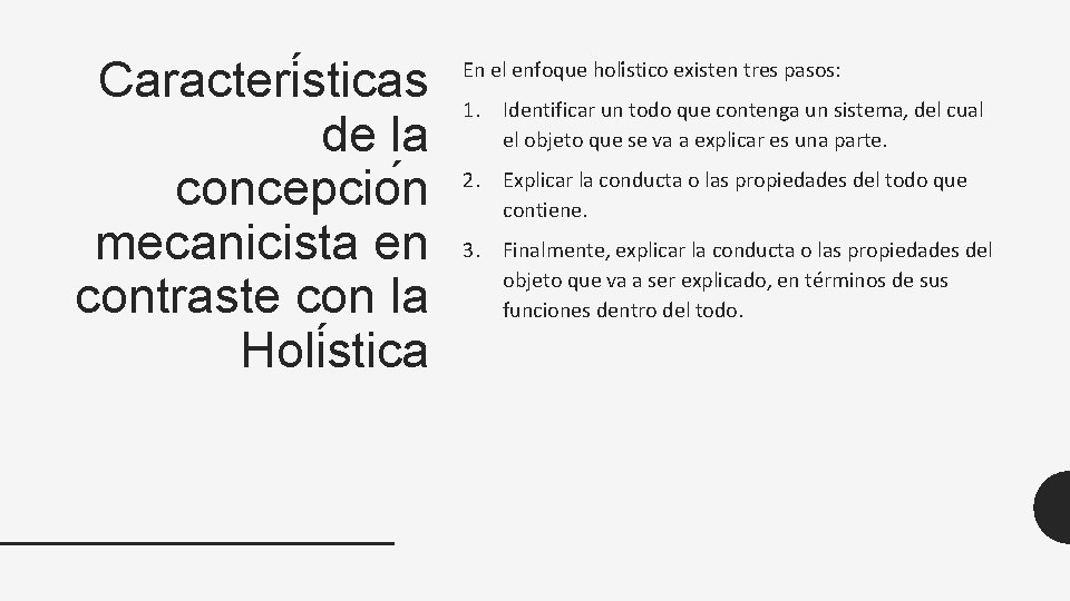 Caracteri sticas de la concepcio n mecanicista en contraste con la Holi stica En