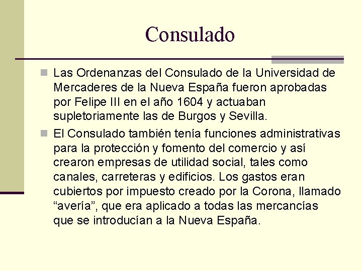 Consulado n Las Ordenanzas del Consulado de la Universidad de Mercaderes de la Nueva Consulado n Las Ordenanzas del Consulado de la Universidad de Mercaderes de la Nueva