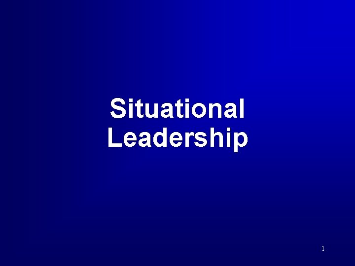 Situational Leadership 1 