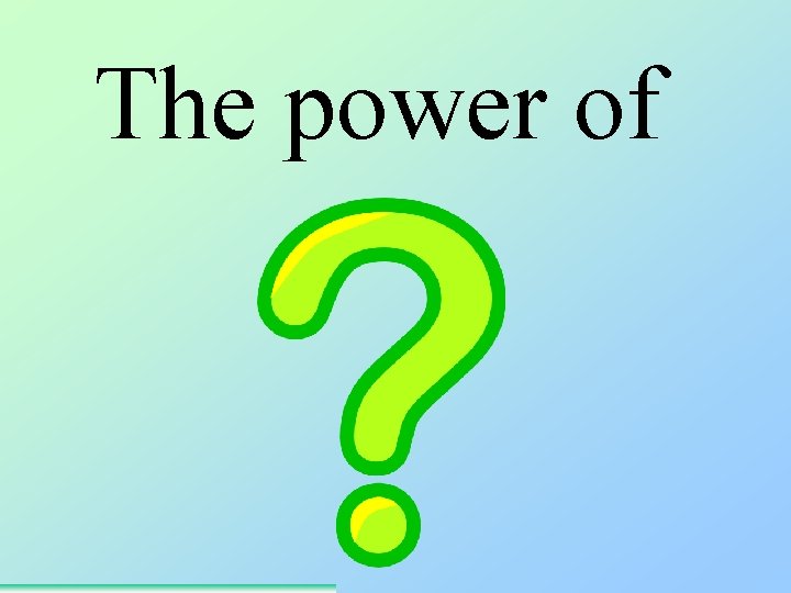 The power of 