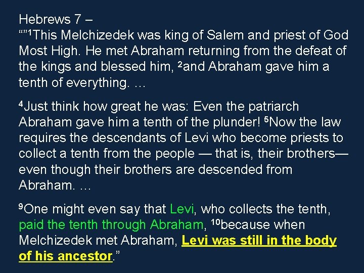 Hebrews 7 – “” 1 This Melchizedek was king of Salem and priest of Hebrews 7 – “” 1 This Melchizedek was king of Salem and priest of
