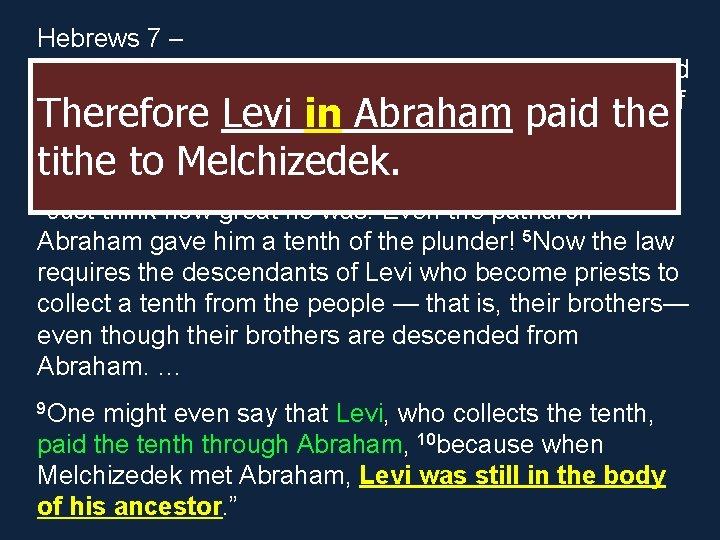 Hebrews 7 – “” 1 This Melchizedek was king of Salem and priest of Hebrews 7 – “” 1 This Melchizedek was king of Salem and priest of