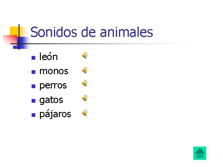 Sonidos de animales n n n león monos perros gatos pájaros 