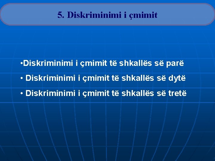 5. Diskriminimi i çmimit • Diskriminimi i çmimit të shkallës së parë • Diskriminimi