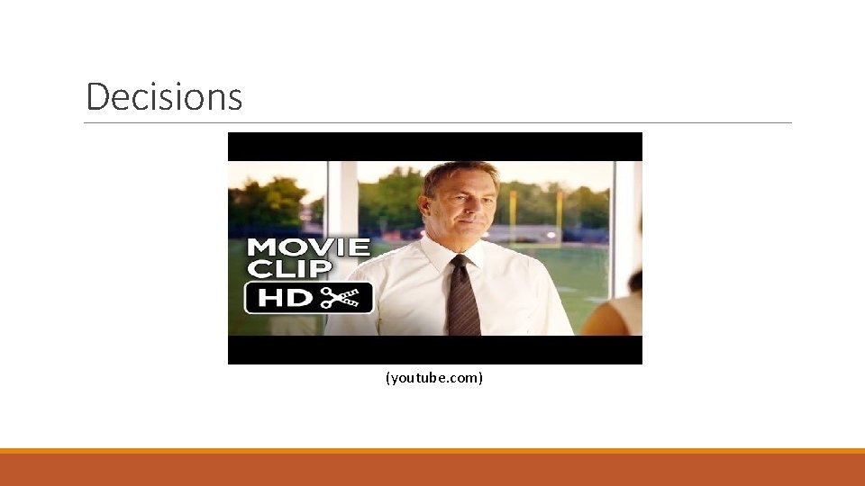 Decisions (youtube. com) 