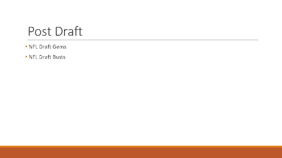 Post Draft • NFL Draft Gems • NFL Draft Busts 