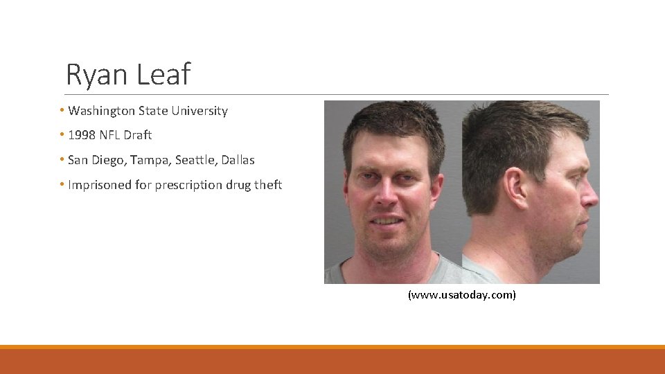 Ryan Leaf • Washington State University • 1998 NFL Draft • San Diego, Tampa,