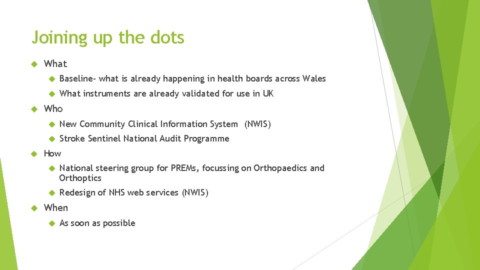 Joining up the dots What Baseline- what is already happening in health boards across