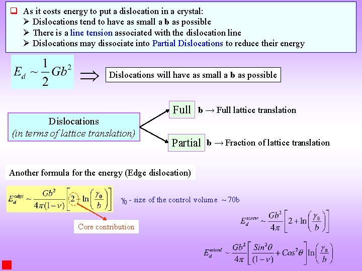 q As it costs energy to put a dislocation in a crystal: Dislocations tend