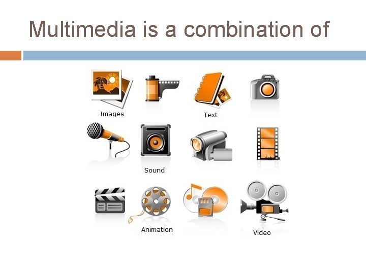 Multimedia is a combination of 