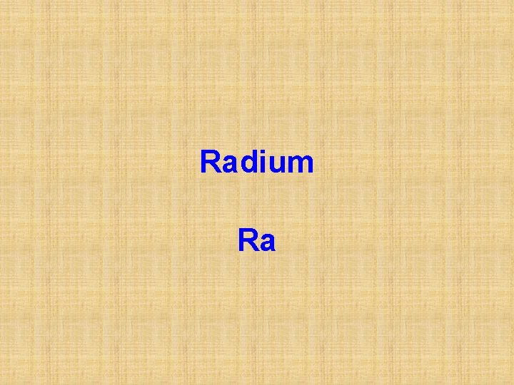 Radium Ra 