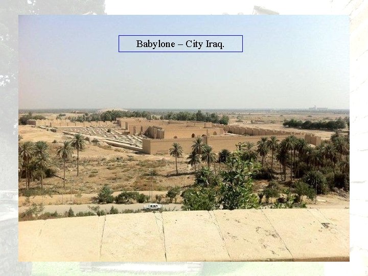 Babylone – City Iraq. 