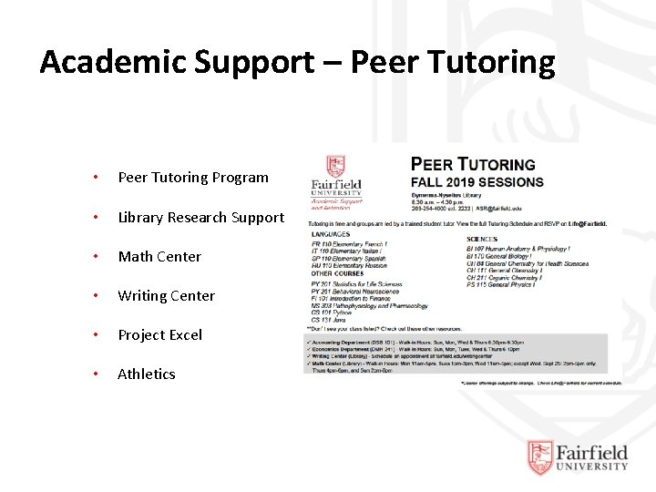 Academic Support – Peer Tutoring • Peer Tutoring Program • Library Research Support •