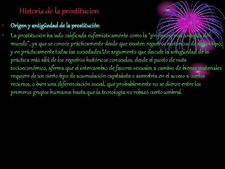 Historia de la prostitucion • Origen y antigüedad de la prostitución • La prostitución