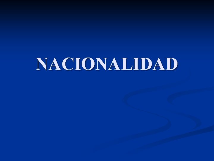 NACIONALIDAD 