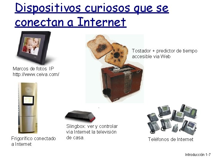 Dispositivos curiosos que se conectan a Internet Tostador + predictor de tiempo accesible via