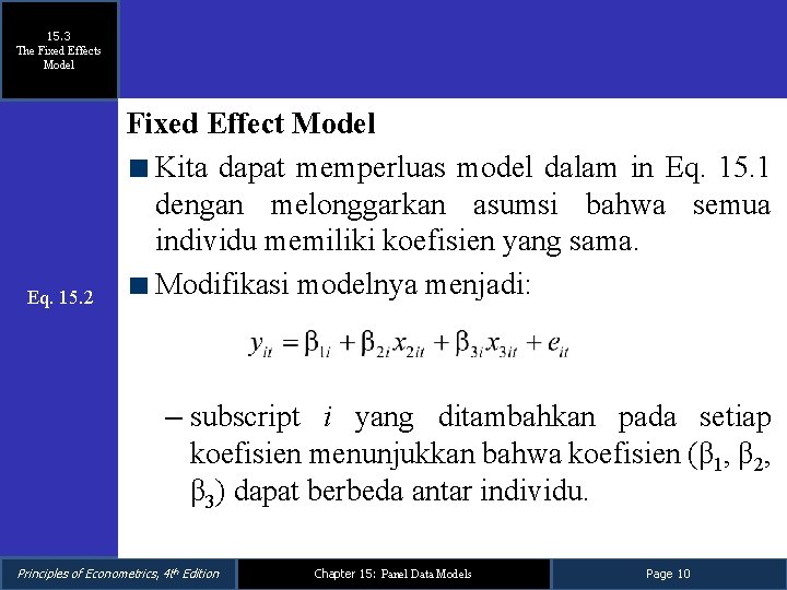 15. 3 The Fixed Effects Model Eq. 15. 2 Fixed Effect Model Kita dapat 15. 3 The Fixed Effects Model Eq. 15. 2 Fixed Effect Model Kita dapat