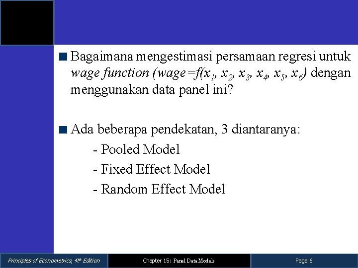 Bagaimana mengestimasi persamaan regresi untuk wage function (wage=f(x 1, x 2, x 3, x Bagaimana mengestimasi persamaan regresi untuk wage function (wage=f(x 1, x 2, x 3, x