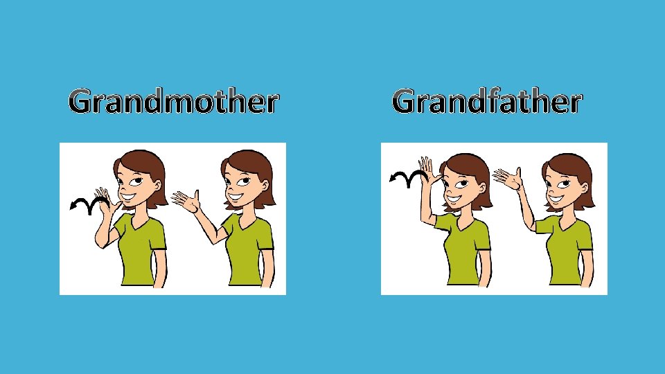 Grandmother Grandfather 