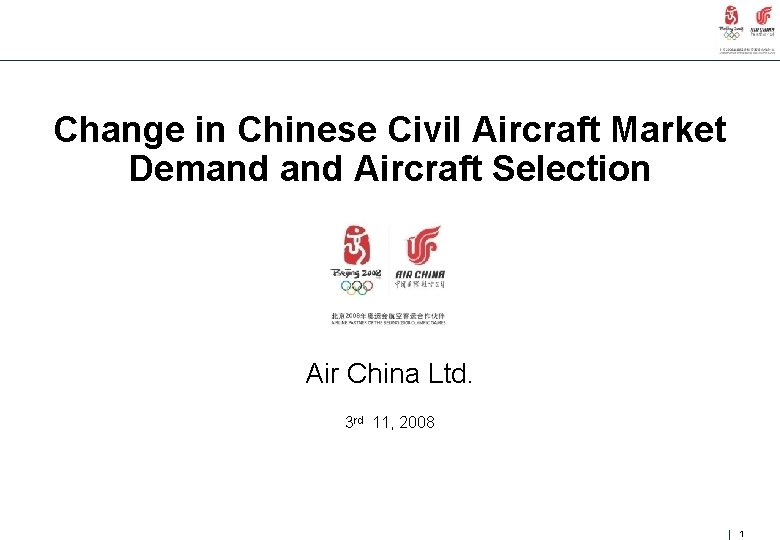 Change in Chinese Civil Aircraft Market Demand Aircraft Selection Air China Ltd. 3 rd