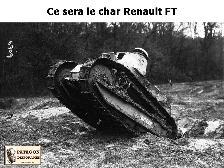 Ce sera le char Renault FT 